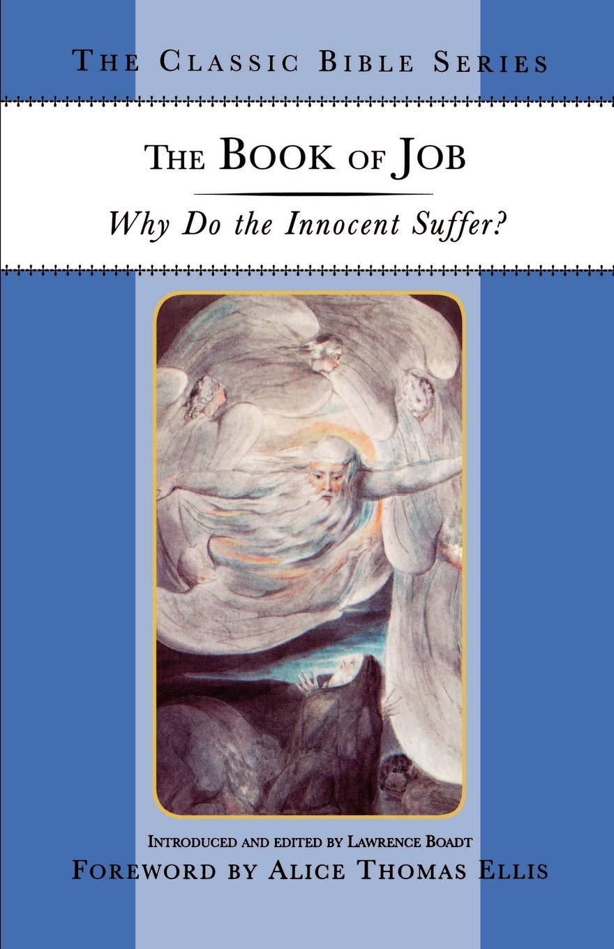 The Book of Job: Why Do the Innocent Suffer? (Classic Bible Series)