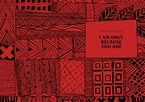 Everyday Ubuntu: Living Better Together, the African Way