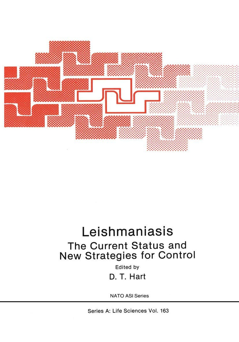 Leishmaniasis: The Current Status and New Strategies for Control: Proceedings of the NATO Advanced Study Institute, Zakynthos (Greece), 1987 (NATO Science Series A:, 11)