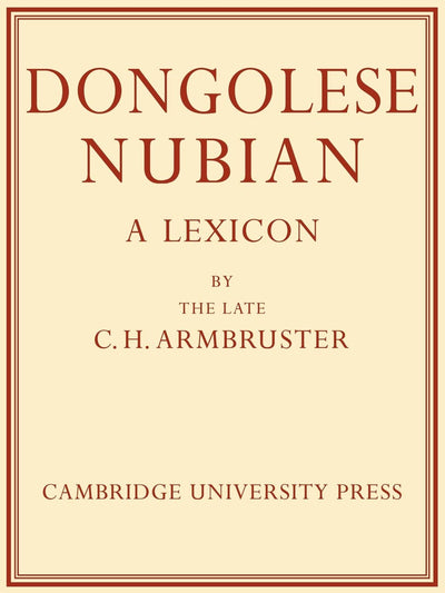 Dongolese Nubian: A Lexicon