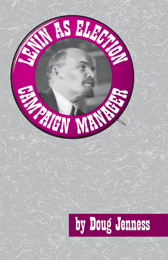 Lenin as Election Campaign Manager (Merit S)