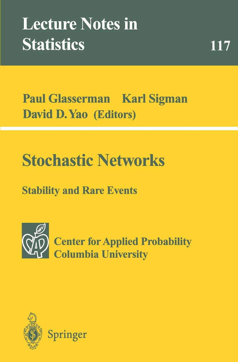 Stochastic Networks (Lecture Notes in Statistics, 117)