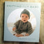 Knitting for Baby: 30 Heirloom Projects with Complete How-to-Knit Instructions