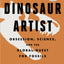 The Dinosaur Artist