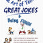 The Art of Telling Great Jokes & Being Funny!