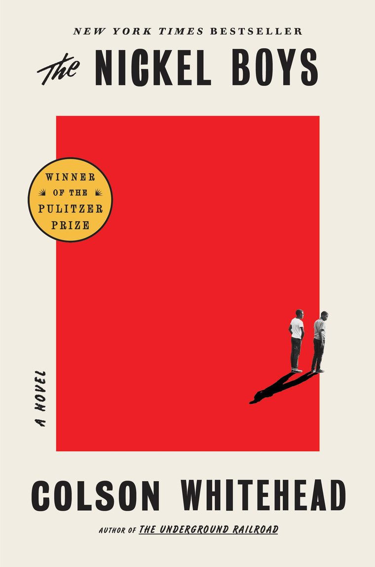 The Nickel Boys: A Novel by Colson Whitehead