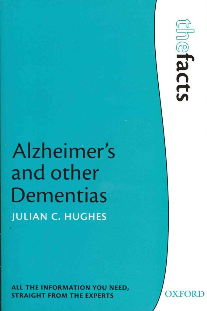 Alzheimer's and other Dementias (The Facts)