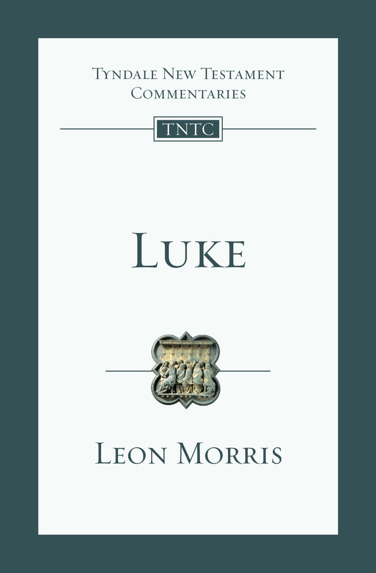 Luke: An Introduction and Commentary (Volume 3) (Tyndale New Testament Commentaries)
