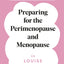 Preparing for the Perimenopause and Menopause: No. 1 Sunday Times Bestseller (1) (Penguin Life Expert Series)