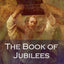 The Book of Jubilees