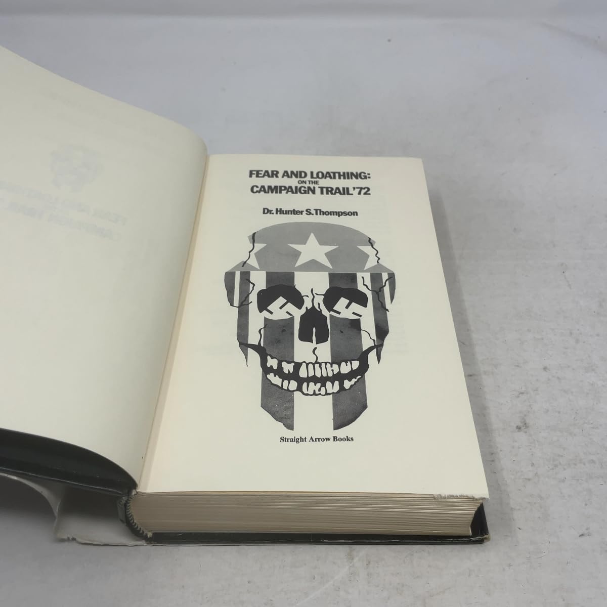 Fear and Loathing on the Campaign Trail '72 by Hunter S. Tho