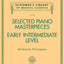 Selected Piano Masterpieces - Schirmer?s Library, Volume 2128  Early Intermediate Classical Piano Pieces  Bach, Schumann, Czerny and More (Schirmer's Library of Musical Classics, 2128)