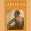 Slaves and Other Objects