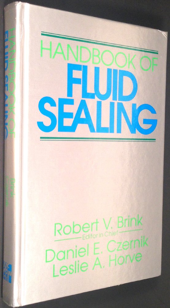 Handbook of Fluid Sealing by Brink, Robert V.