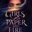 Girls of Paper and Fire
