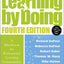 Learning by Doing [Fourth Edition]: A Handbook for Professional Learning Communities at Work (A practical guide for implementing the PLC process and transforming schools)