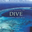 Fifty Places to Dive Before You Die: Diving Experts Share the World's Greatest Destinations