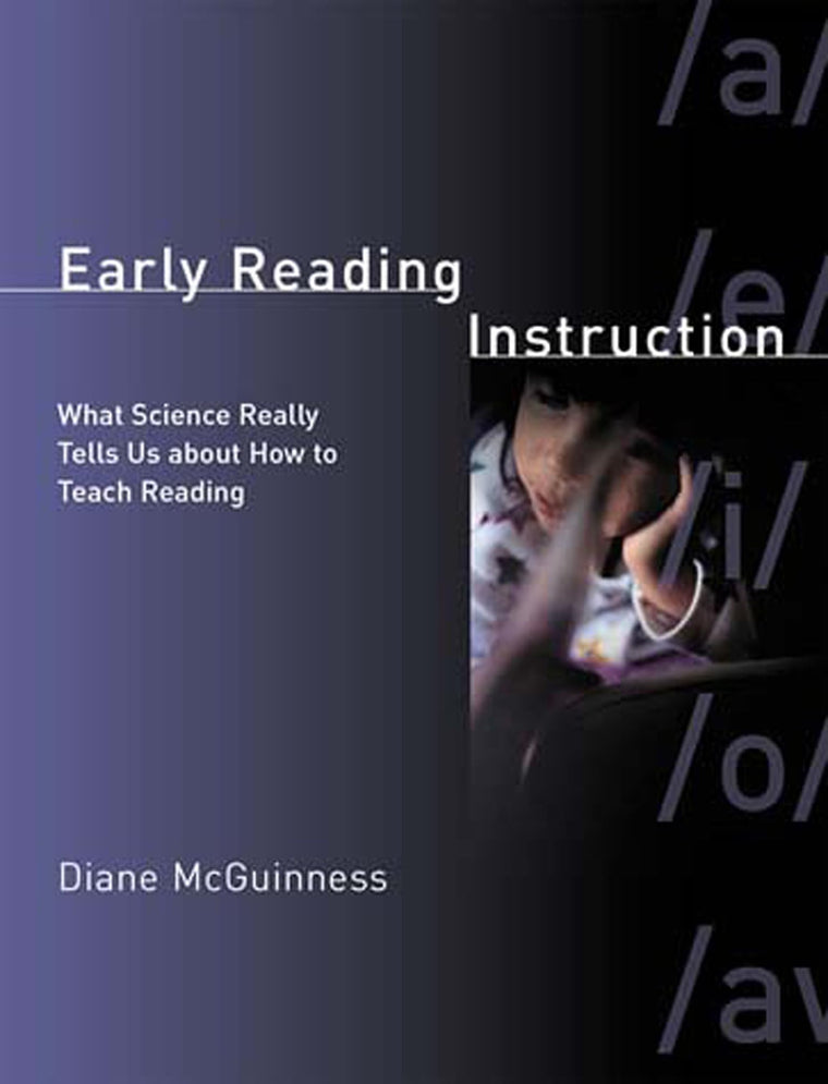 Early Reading Instruction: What Science Really Tells Us abou