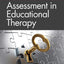 Assessment in Educational Therapy