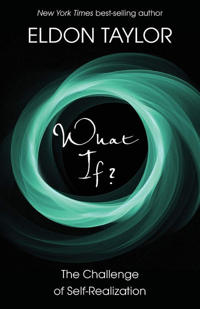 What If?: The Challenge of Self-Realization
