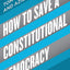 How to Save a Constitutional Democracy by Ginsburg, Tom