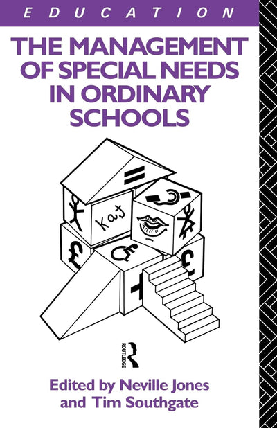 The Management of Special Needs in Ordinary Schools (Educational Management Series)