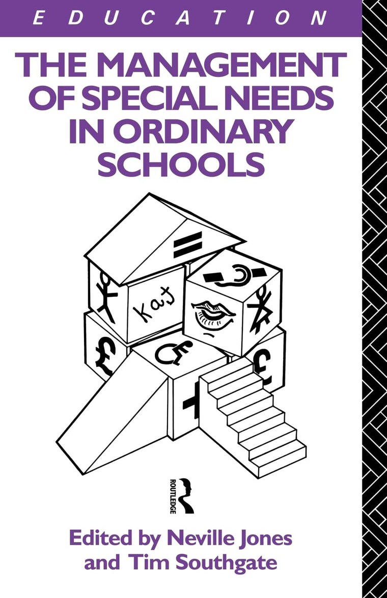 The Management of Special Needs in Ordinary Schools (Educational Management Series)