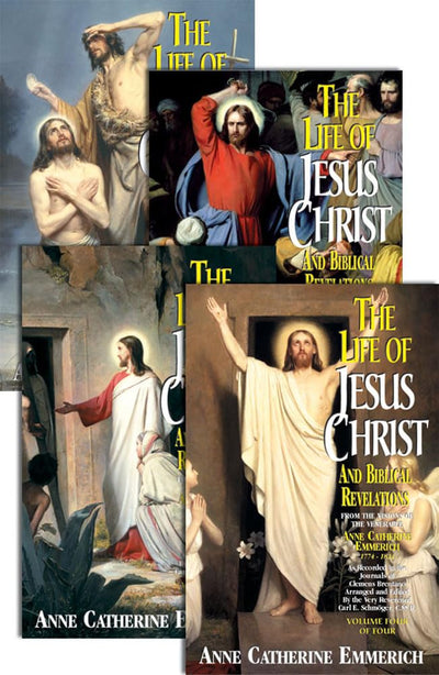 Life of Jesus Christ and Biblical Revelations (4 Volumes) by