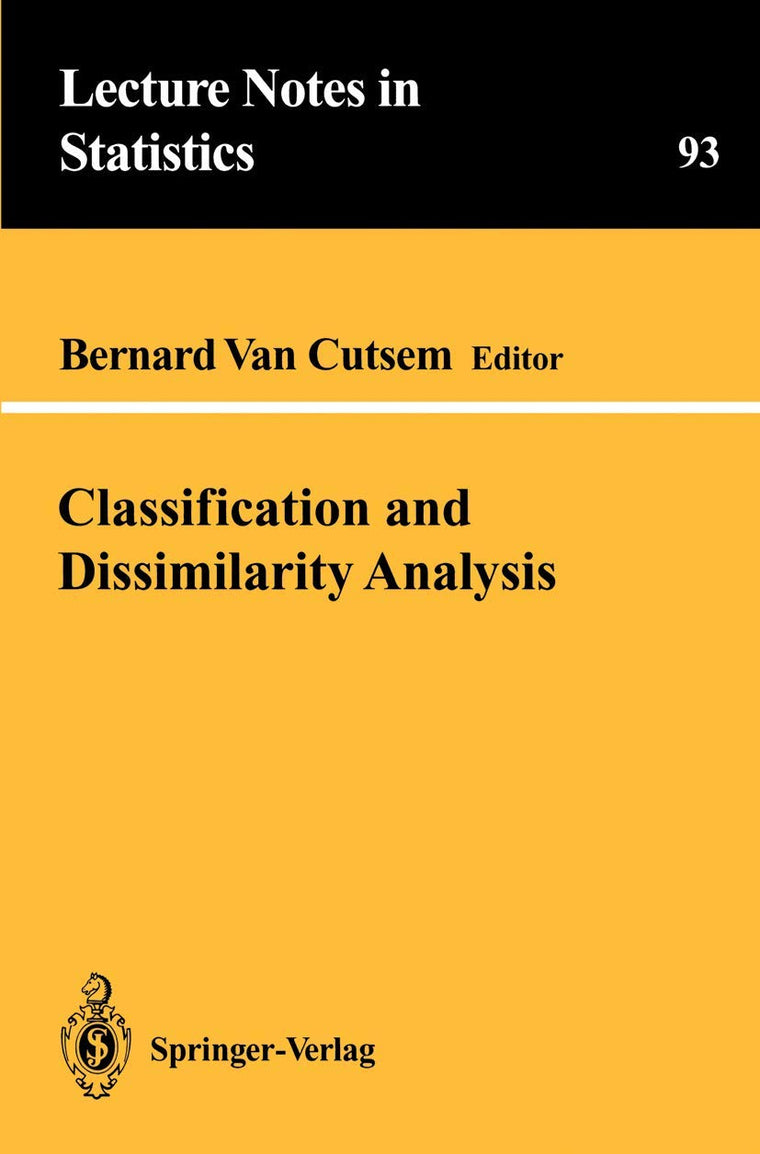 Classification And Dissimilarity Analysis (Lecture Notes Series, 93)
