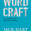Wordcraft: The Complete Guide to Clear, Powerful Writing (Chicago Guides to Writing, Editing, and Publishing)