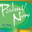 Psalms Now - 3rd Edition by Leslie Brandt