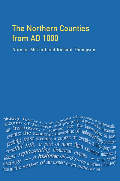 The Northern Counties from AD 1000 (Regional History of England)