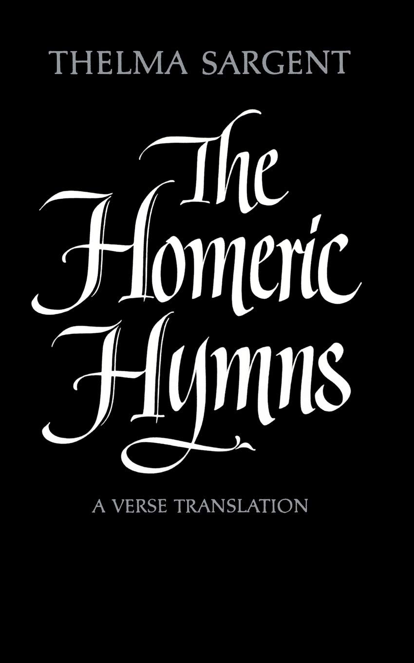 The Homeric Hymns: A Verse Translation