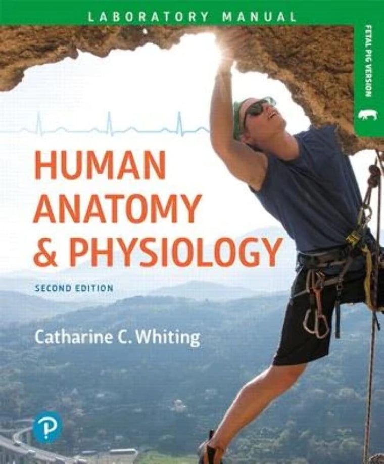 Human Anatomy & Physiology Laboratory Manual: Making Connections, Fetal Pig Version (Masteringa&p)