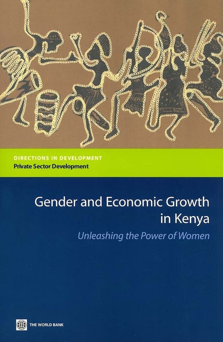 Gender and Economic Growth in Kenya (Directions in Development)