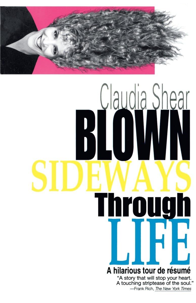 Blown Sideways Through Life: A Hilarious Tour de Resume