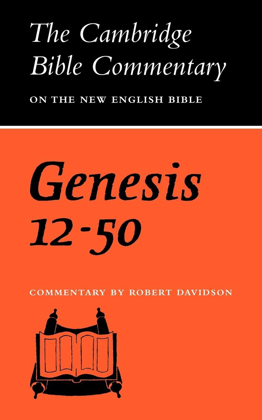 Genesis 12-50 (Cambridge Bible Commentaries on the Old Testament)