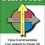 Future Scenarios: How Communities Can Adapt to Peak Oil and Climate Change