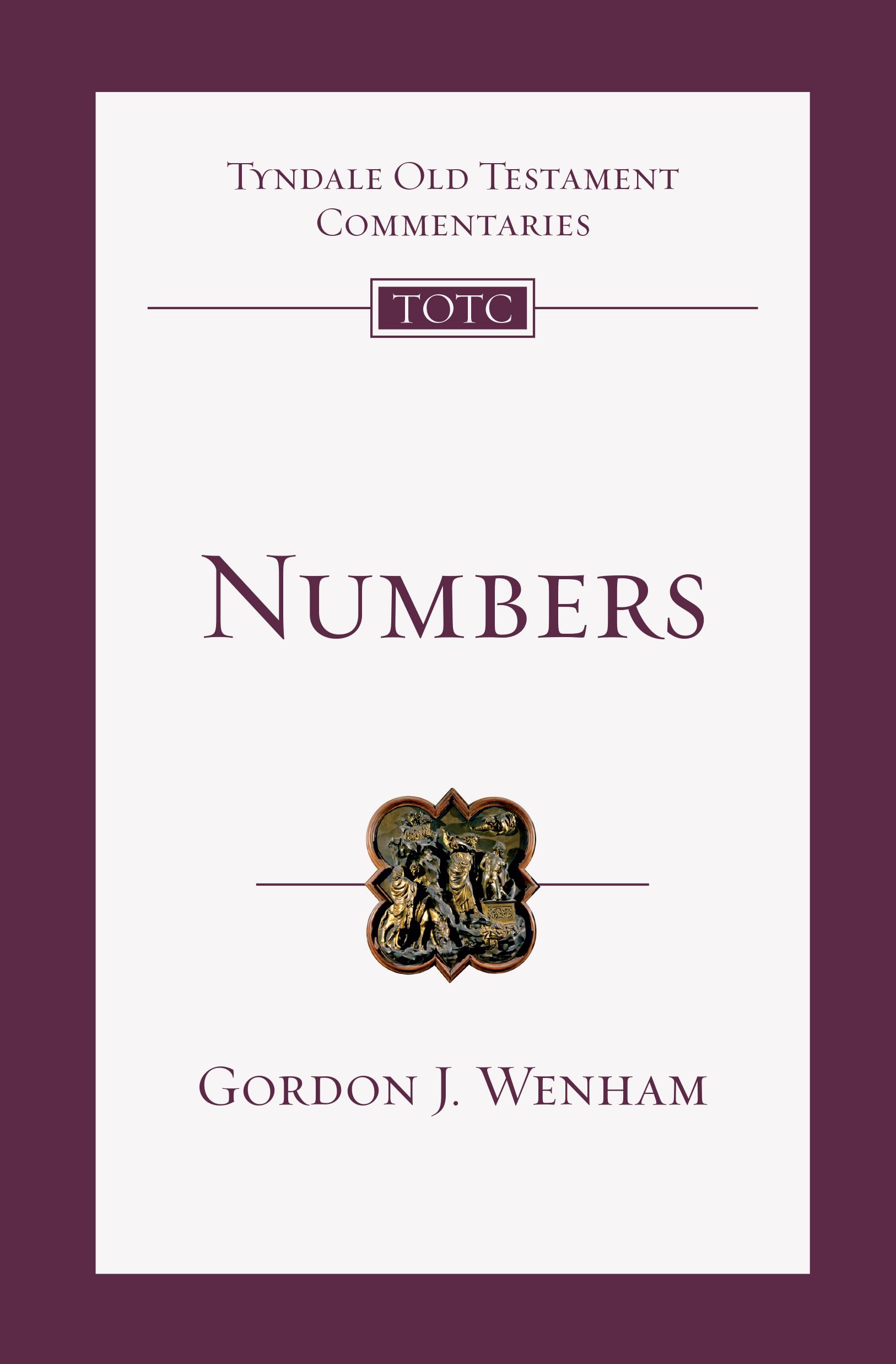Numbers: An Introduction and Commentary (Volume 4) (Tyndale Old Testament Commentaries)