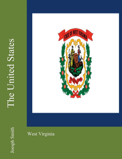 The United States: West Virginia