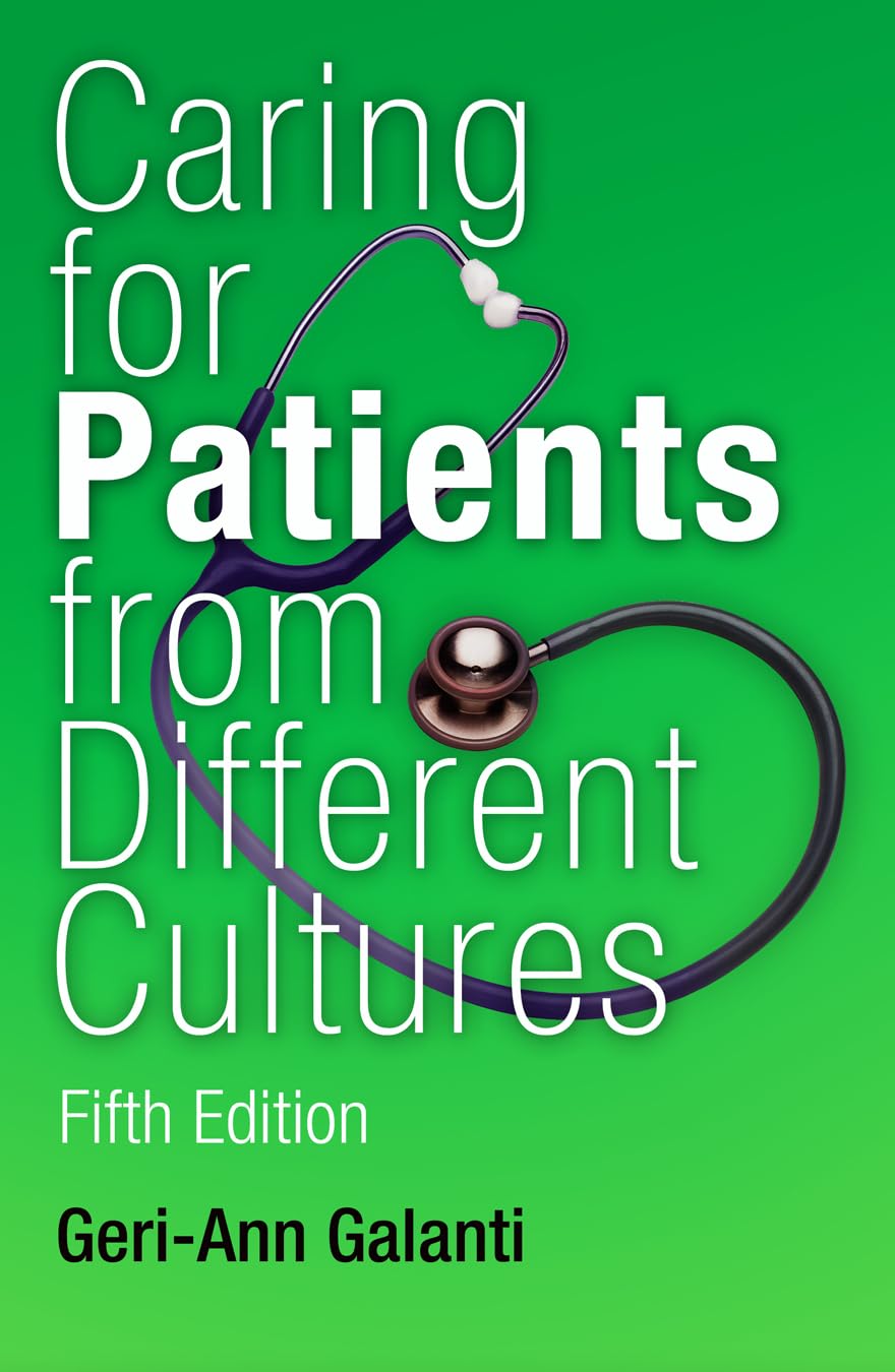 Caring for Patients from Different Cultures: Case Studies from American Hospitals