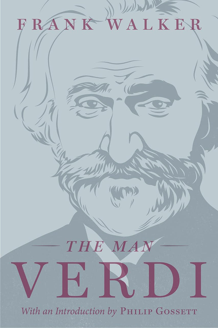 The Man Verdi by Frank Walker