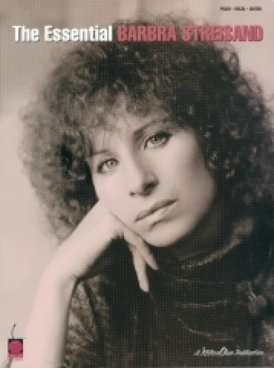 The Essential Barbra Streisand Piano, Vocal and Guitar Chords