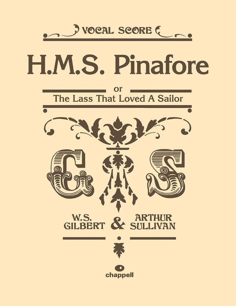 H.M.S. Pinafore: or The Lass That Loved a Sailor, Vocal Score (Faber Edition)