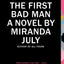 The First Bad Man: A Novel