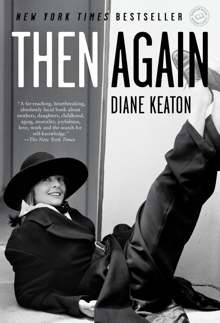 Then Again by Diane Keaton (Paperback)