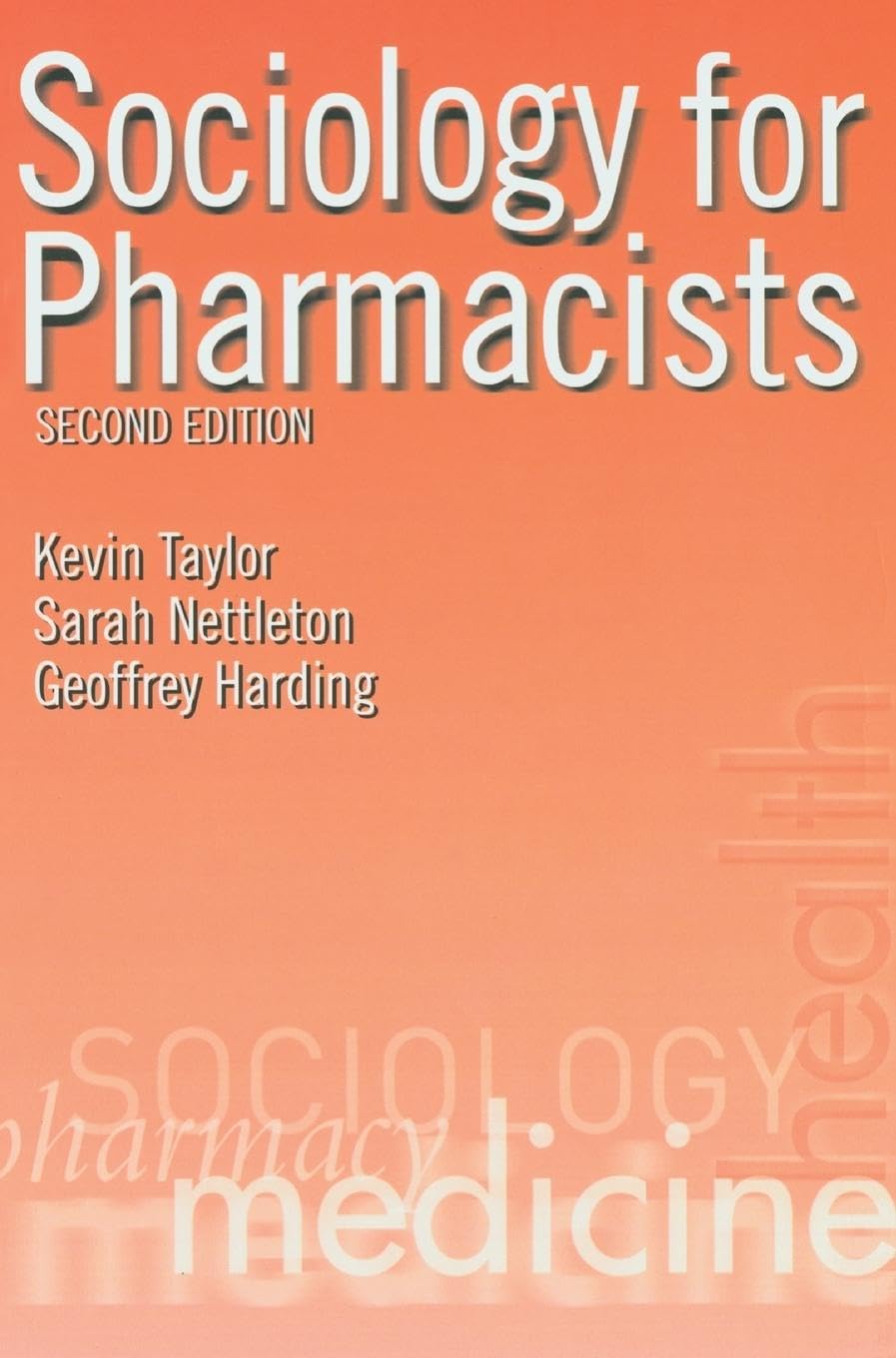 Sociology for Pharmacists: An Introduction