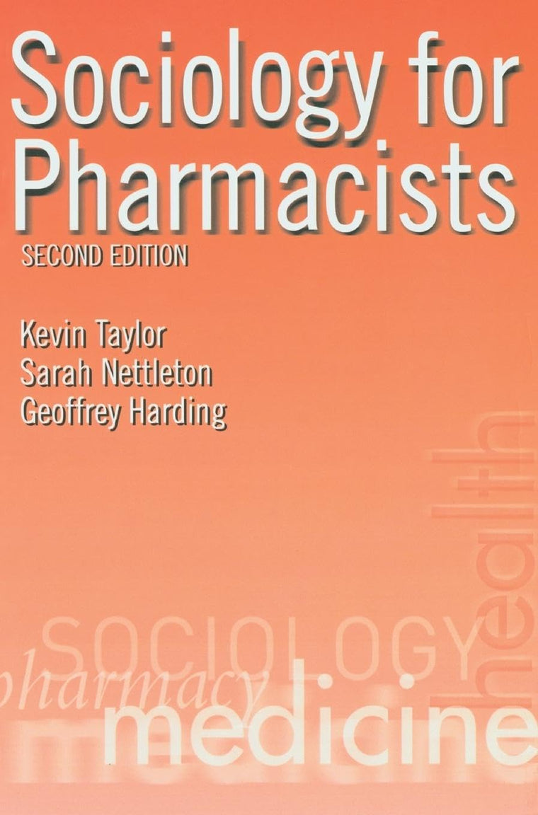 Sociology for Pharmacists: An Introduction
