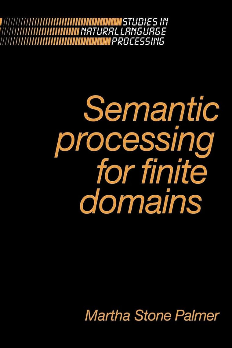 Semantic Processing for Finite Domains (Studies in Natural Language Processing)