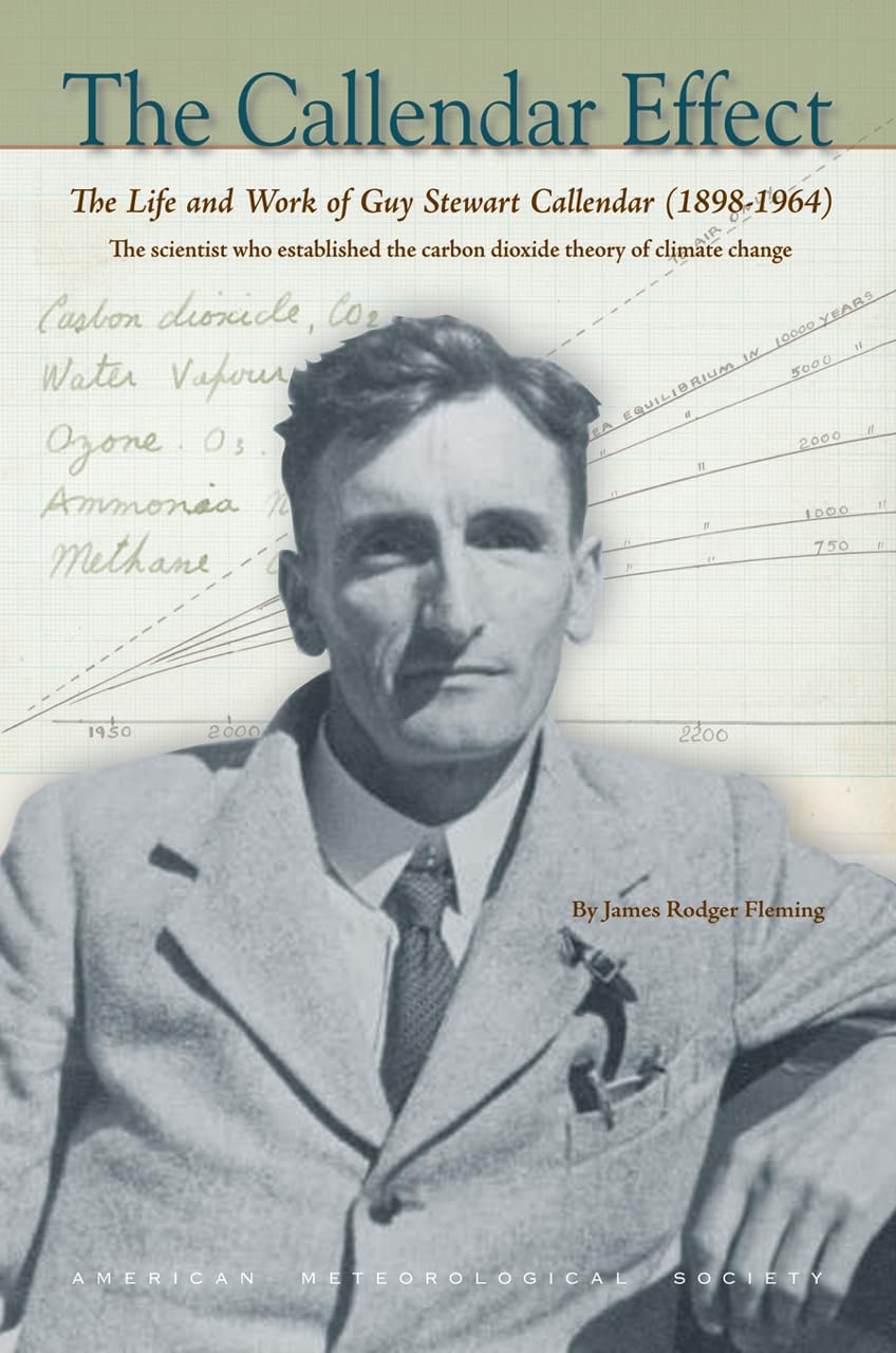The Callendar Effect: The Life and Work of Guy Stewart Calle
